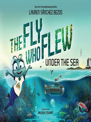 cover image of The Fly Who Flew Under the Sea